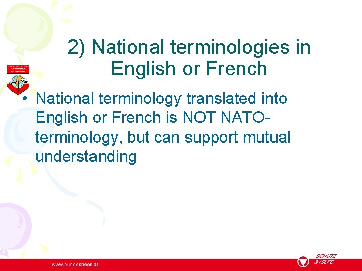 2) National terminologies in English or French • National terminology translated into English or