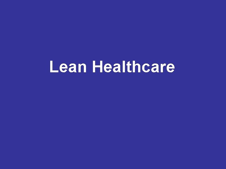 Lean Healthcare 