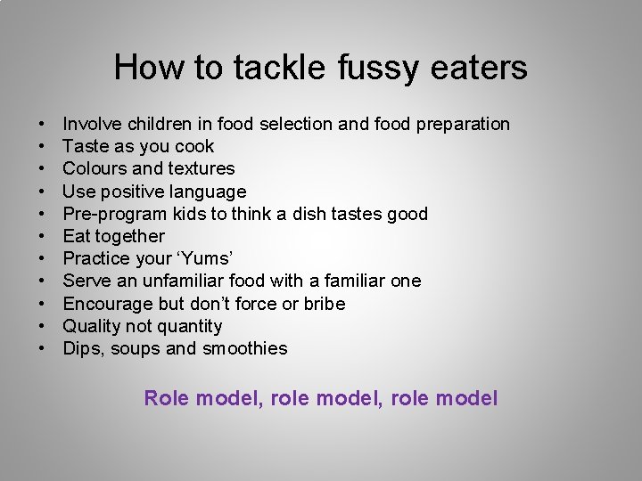 How to tackle fussy eaters • • • Involve children in food selection and