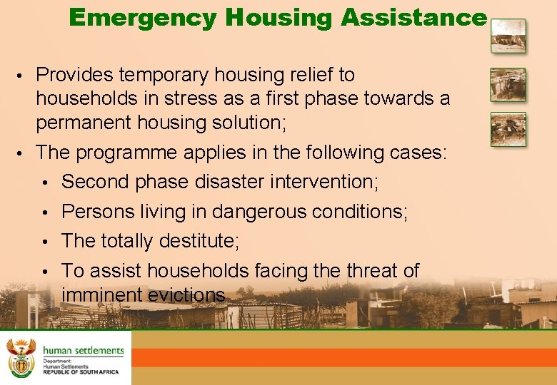 Emergency Housing Assistance • Provides temporary housing relief to households in stress as a