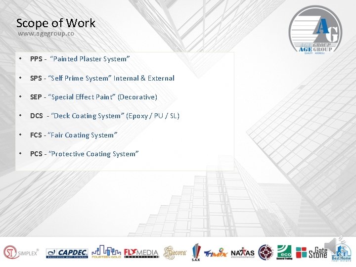 Scope of Work www. agegroup. co • PPS - “Painted Plaster System” • SPS