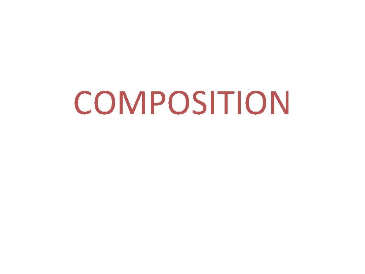 COMPOSITION REMEMBER PRODUCING QUALITY AND ARTISTIC FILMS IS