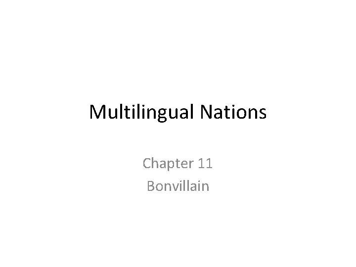 Multilingual Nations Chapter 11 Bonvillain 