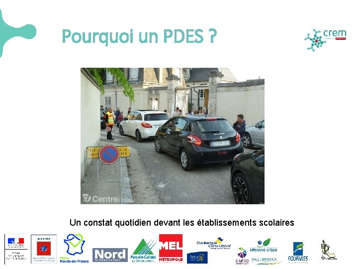 Pourquoi un PDES ? Un constat quotidien devant les établissements scolaires 