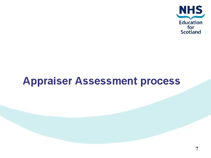 Appraiser Assessment process 7 