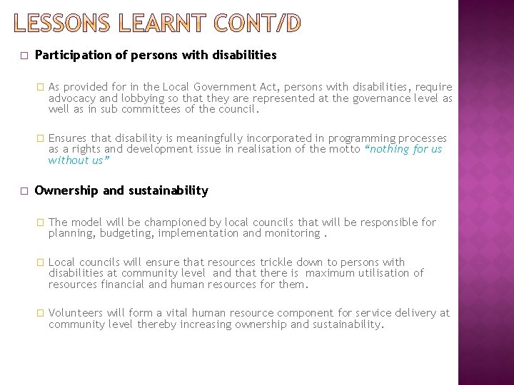 � � Participation of persons with disabilities � As provided for in the Local � � Participation of persons with disabilities � As provided for in the Local