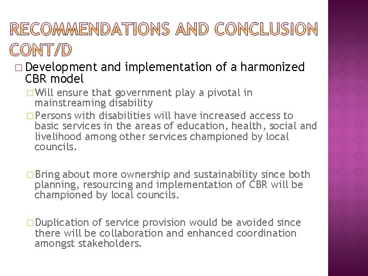 � Development CBR model and implementation of a harmonized � Will ensure that government � Development CBR model and implementation of a harmonized � Will ensure that government