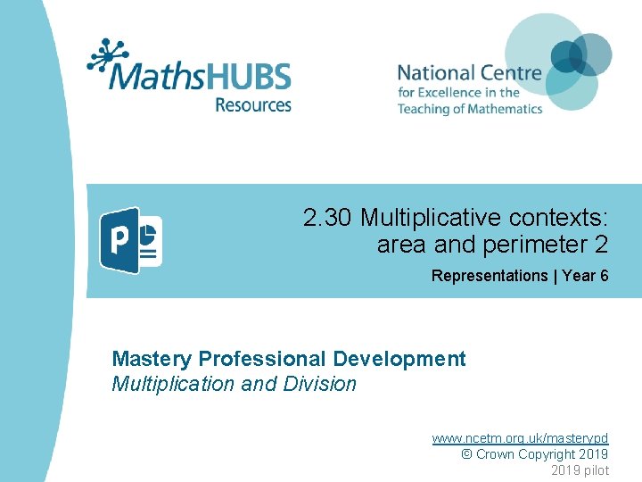 2. 30 Multiplicative contexts: area and perimeter 2 Representations | Year 6 Mastery Professional