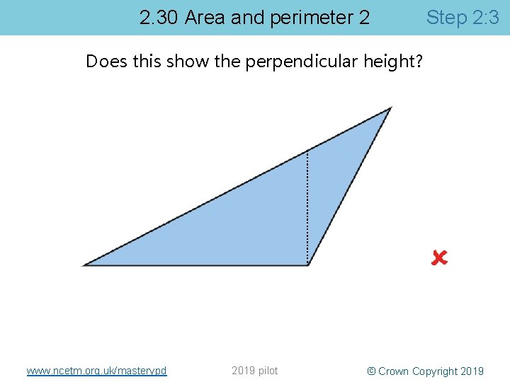 2. 30 Area and perimeter 2 Step 2: 3 Does this show the perpendicular