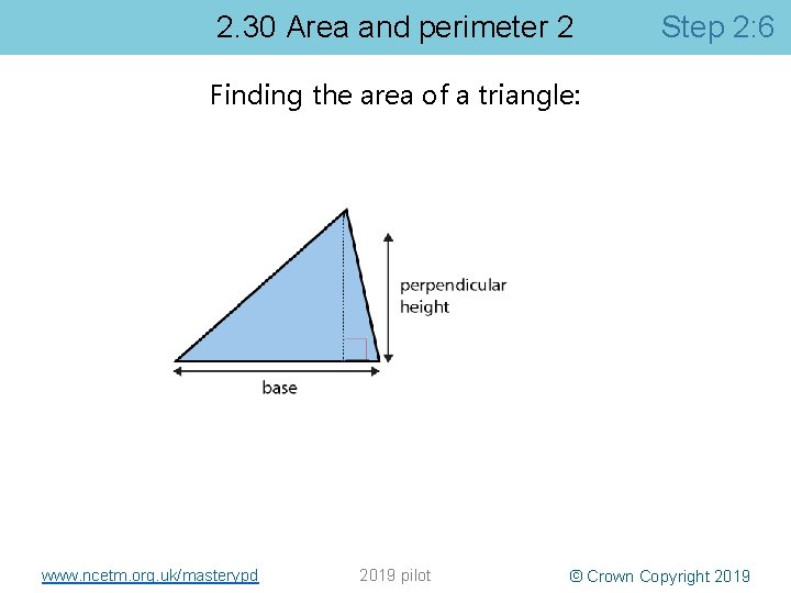 2. 30 Area and perimeter 2 Step 2: 6 Finding the area of a