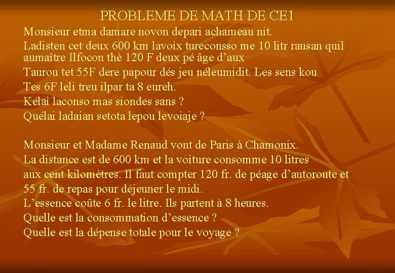 PROBLEME DE MATH DE CE 1 Monsieur etma damare novon depari achameau nit. Ladisten