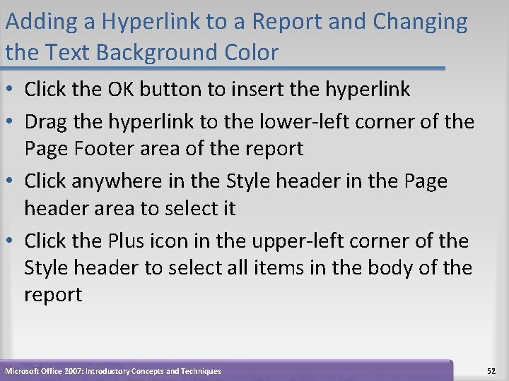 Adding a Hyperlink to a Report and Changing the Text Background Color • Click Adding a Hyperlink to a Report and Changing the Text Background Color • Click