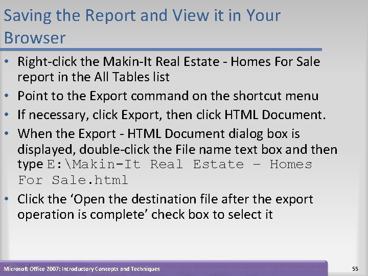 Saving the Report and View it in Your Browser • Right-click the Makin-It Real Saving the Report and View it in Your Browser • Right-click the Makin-It Real
