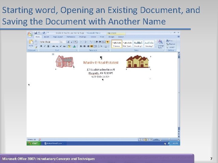 Starting word, Opening an Existing Document, and Saving the Document with Another Name Microsoft Starting word, Opening an Existing Document, and Saving the Document with Another Name Microsoft