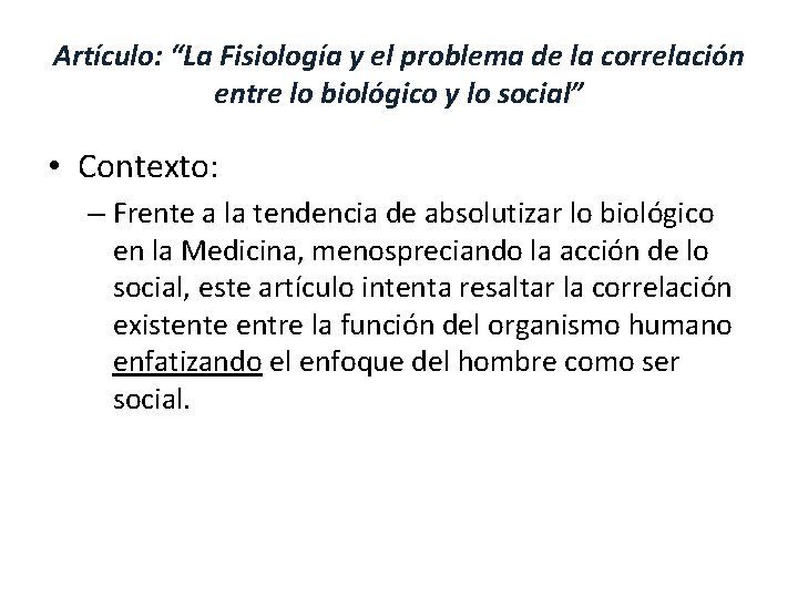 Artículo: “La Fisiología y el problema de la correlación entre lo biológico y lo