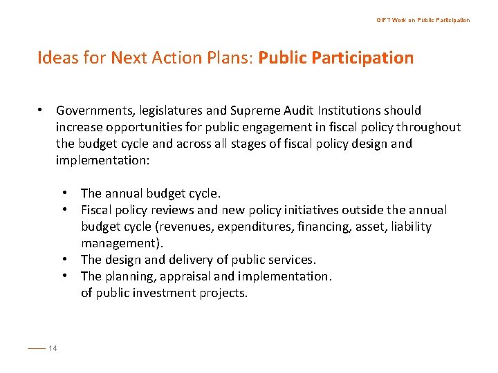 GIFT Work on Public Participation Ideas for Next Action Plans: Public Participation • Governments,