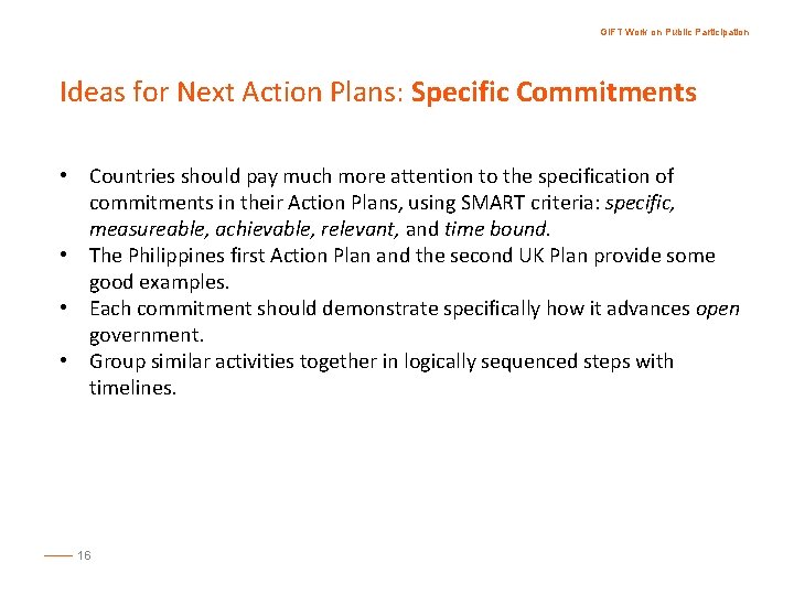 GIFT Work on Public Participation Ideas for Next Action Plans: Specific Commitments • Countries