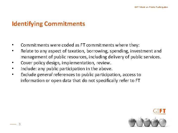 GIFT Work on Public Participation Identifying Commitments were coded as FT commitments where they: