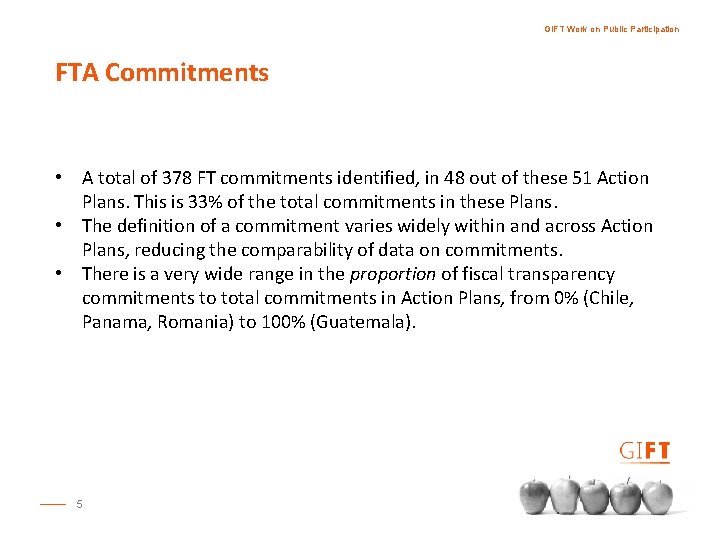 GIFT Work on Public Participation FTA Commitments • A total of 378 FT commitments