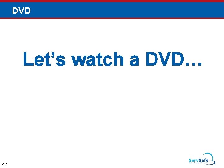 DVD Let’s watch a DVD… 9 -2 DVD Let’s watch a DVD… 9 -2