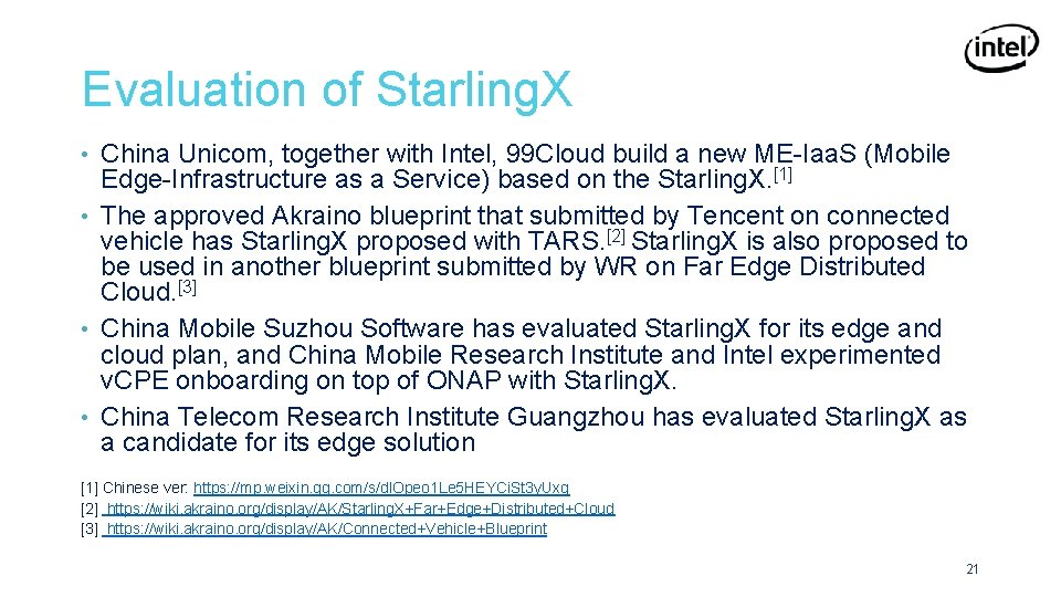 Evaluation of Starling. X China Unicom, together with Intel, 99 Cloud build a new