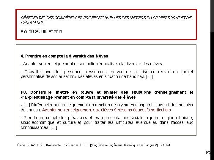 RÉFÉRENTIEL DES COMPÉTENCES PROFESSIONNELLES DES MÉTIERS DU PROFESSORAT ET DE L'ÉDUCATION B. O. DU