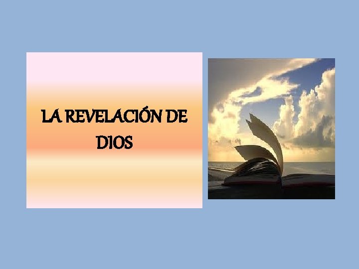 LA REVELACIÓN DE DIOS 