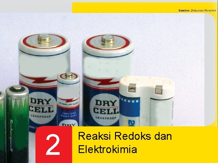 Bab 2 : Reaksi Redoks dan Elektrokimia 2 Reaksi Redoks dan Elektrokimia 