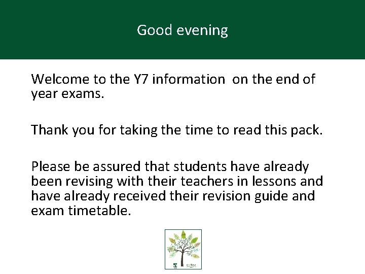 Good evening In summary Welcome to the Y 7 information on the end of