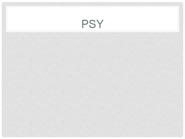 PSY 