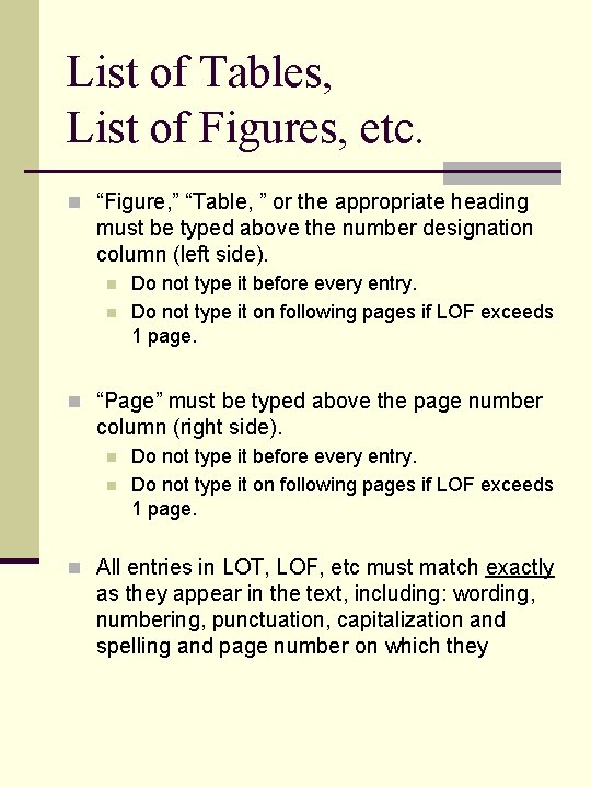 List of Tables, List of Figures, etc. n “Figure, ” “Table, ” or the