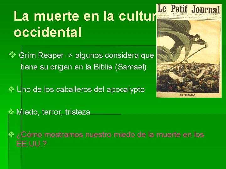 La muerte en la cultura occidental v Grim Reaper -> algunos considera que tiene