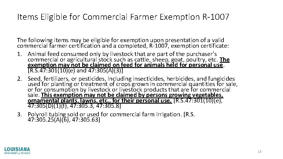 Items Eligible for Commercial Farmer Exemption R-1007 The following items may be eligible for