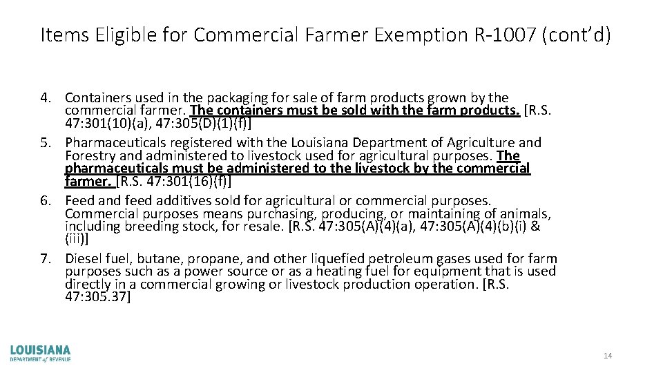 Items Eligible for Commercial Farmer Exemption R-1007 (cont’d) 4. Containers used in the packaging