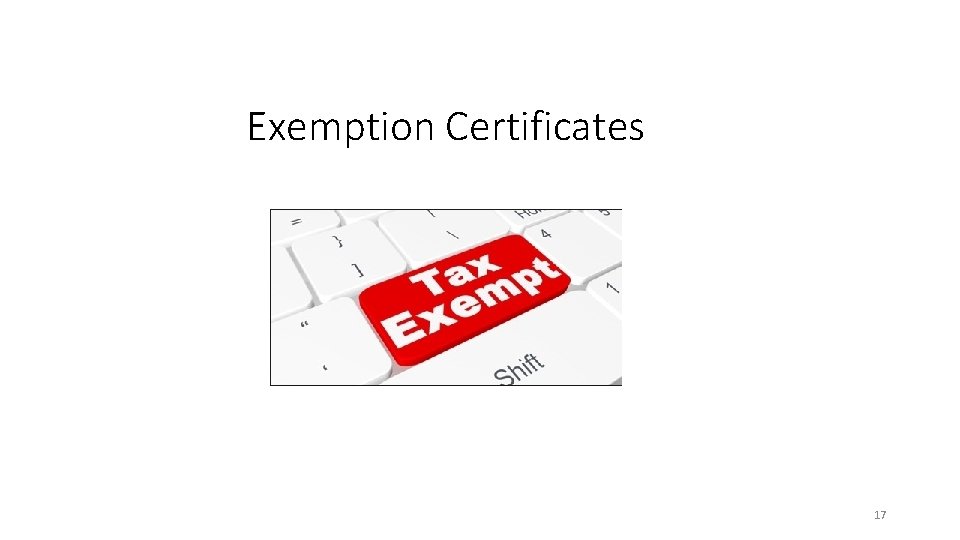 Exemption Certificates 17 