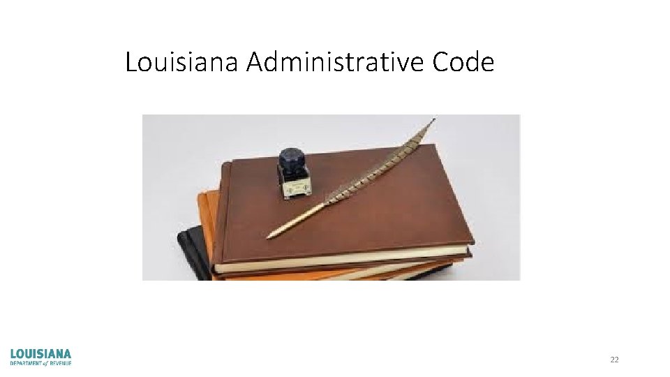 Louisiana Administrative Code 22 