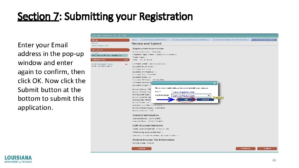 Section 7: Submitting your Registration Enter your Email address in the pop-up window and