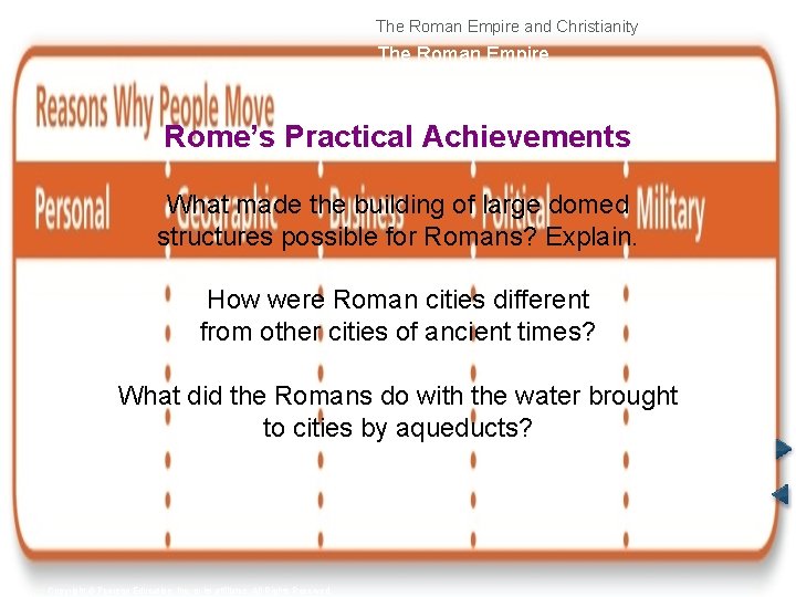 The Roman Empire and Christianity The Roman Empire Rome’s Practical Achievements What made the