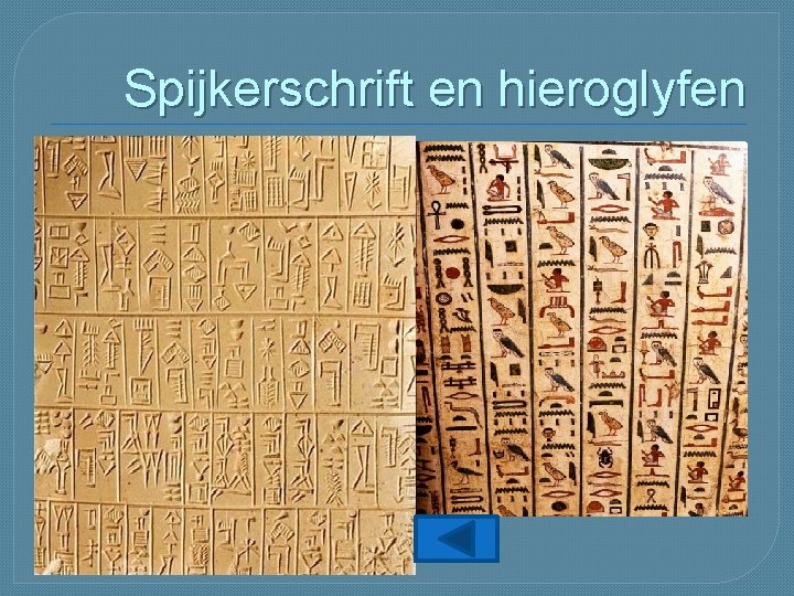 Spijkerschrift en hieroglyfen 