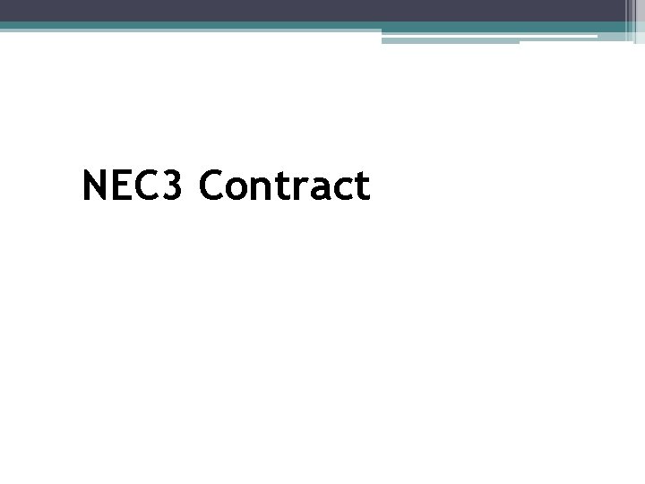 NEC 3 Contract 