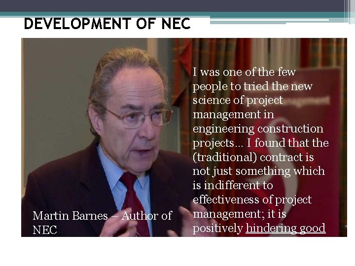 DEVELOPMENT OF NEC I was one of the few people to tried the new