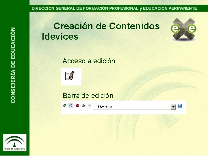 Creación de Contenidos Idevices Acceso a edición Barra de edición 