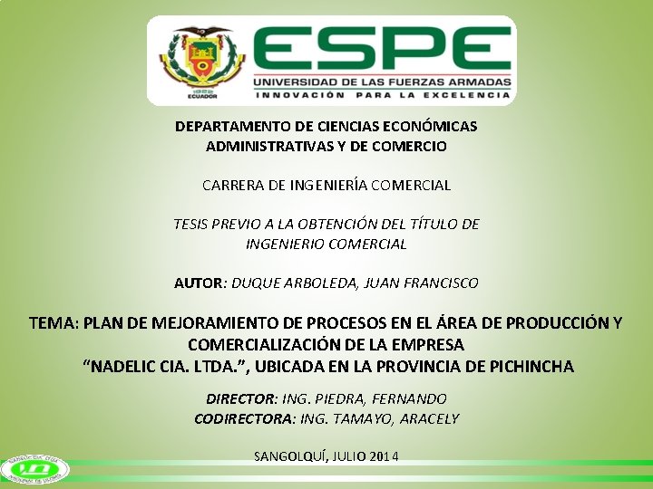 DEPARTAMENTO DE CIENCIAS ECONÓMICAS ADMINISTRATIVAS Y DE COMERCIO CARRERA DE INGENIERÍA COMERCIAL TESIS PREVIO
