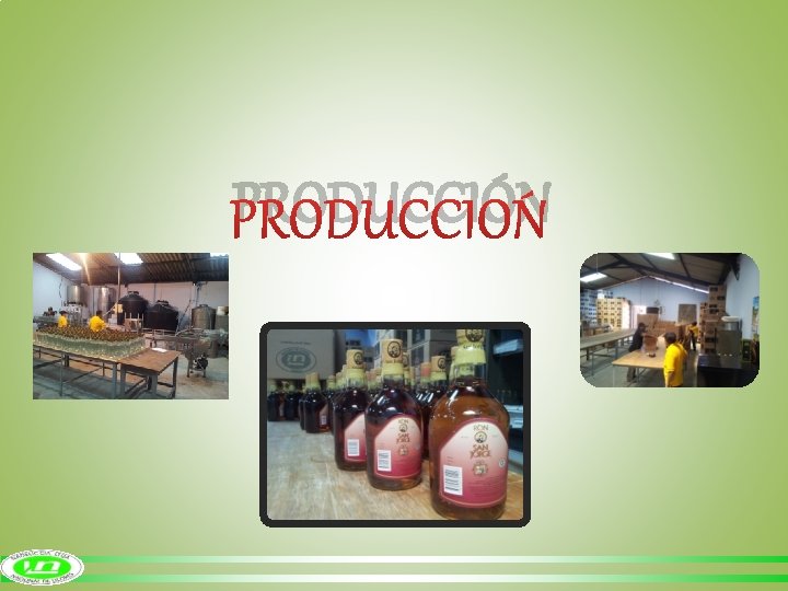 PRODUCCIÓN 