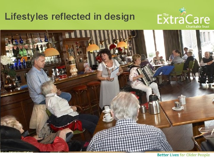 Lifestyles reflected in design Lifestyles reflected in design