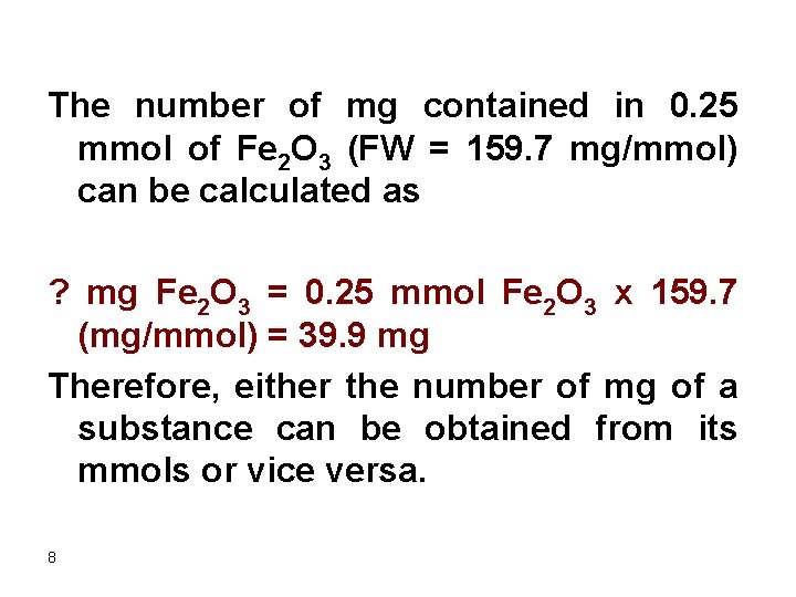 The number of mg contained in 0. 25 mmol of Fe 2 O 3