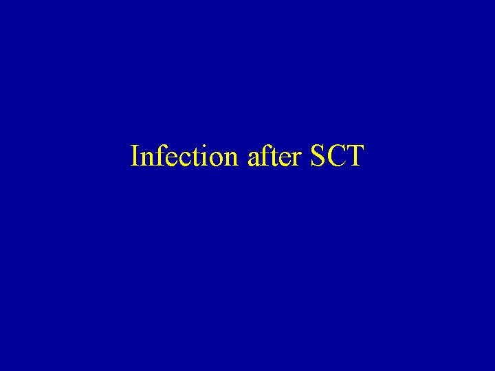 Infection after SCT 