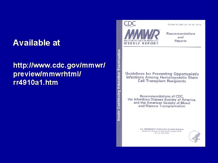 Available at http: //www. cdc. gov/mmwr/ preview/mmwrhtml/ rr 4910 a 1. htm 