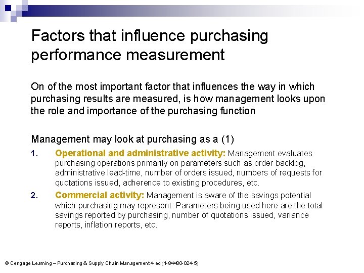 Factors that influence purchasing performance measurement On of the most important factor that influences