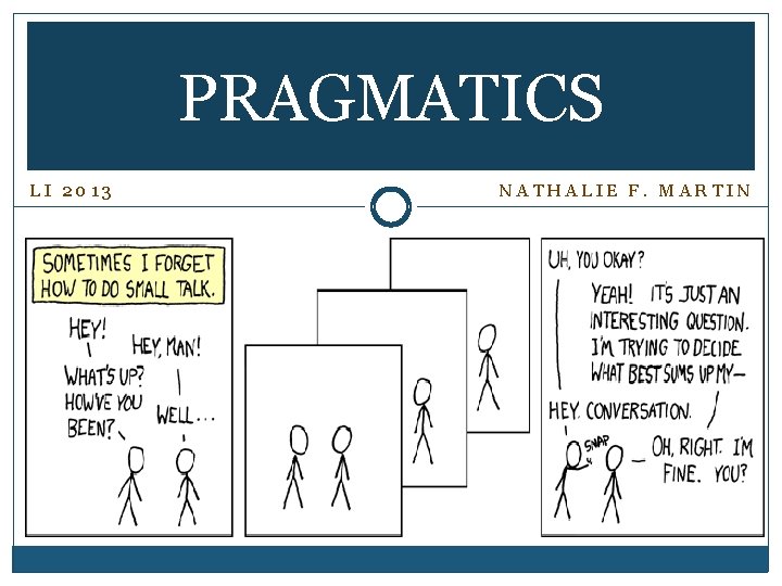 PRAGMATICS LI 2013 NATHALIE F. MARTIN 